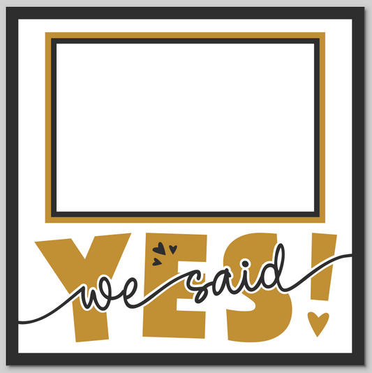 We Said Yes Personalised Picture Frame