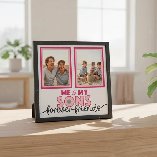 Two gray photo frames with pink borders and text 'Me & My Sons Forever Friends' on a white background.