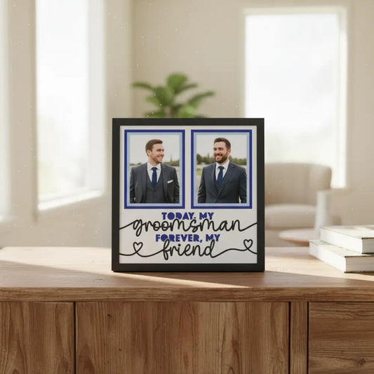 Card with two photo frames and text 'Today my groomsman forever, my friend' on a white background.