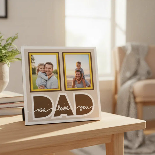 Decorative sign with 'DAD we love you' text and two empty frames on a beige background