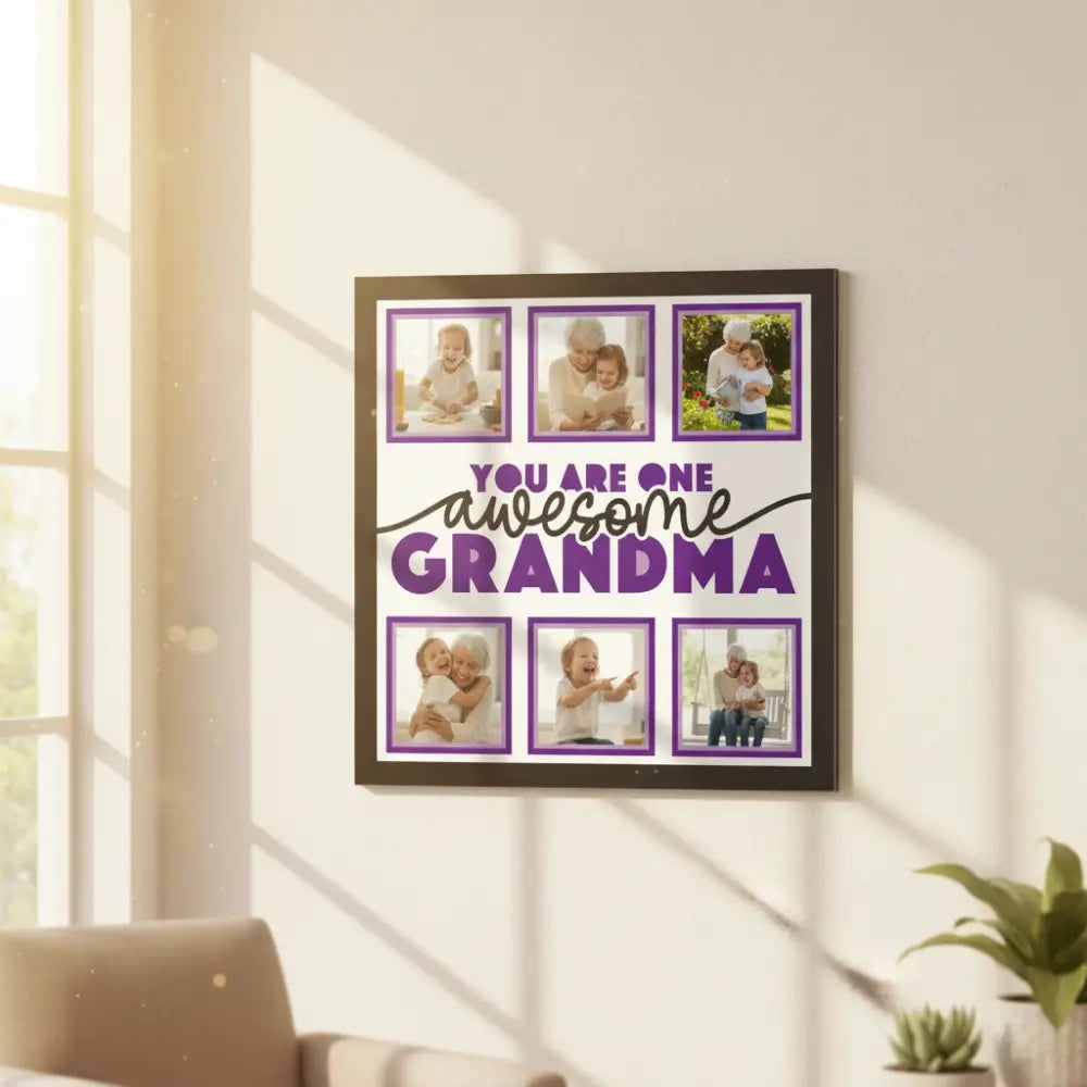 Decorative sign with 'You are one awesome grandma' text and purple frames on a white background.