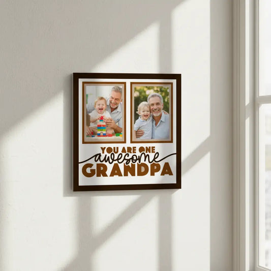 Two empty picture frames with text 'You are one awesome grandpa' on a white background.
