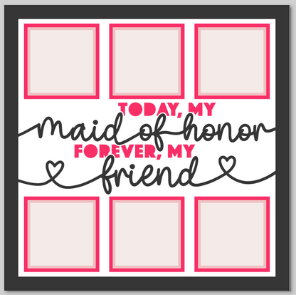 Today My Maid of Honour Personalised Picture Frame