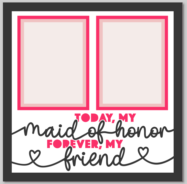 Today My Maid of Honour Personalised Picture Frame