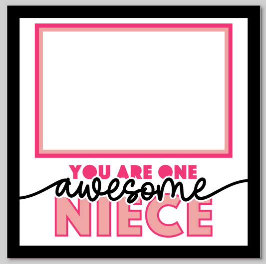 You Are One Awesome Niece Personalised Picture Frame
