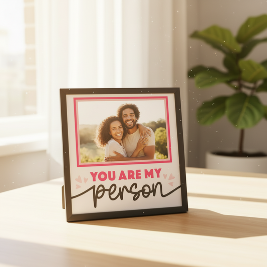 Framed quote 'You are my person' with pink border and hearts on a white background