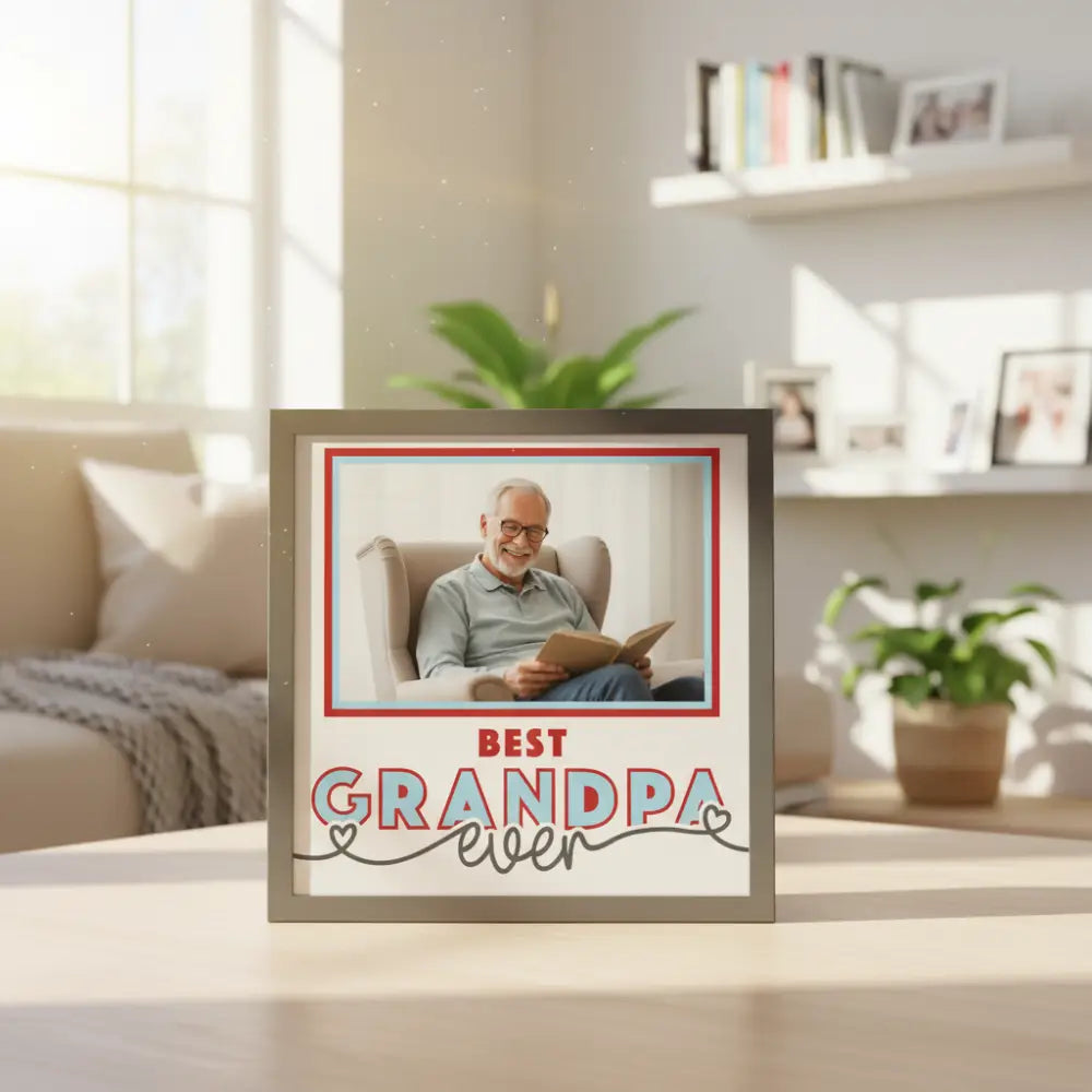 Decorative sign with 'Best Grandpa Ever' text and red square for photo insertion.
