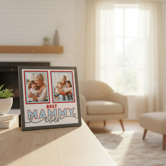 Decorative sign with two red frames and 'Best Mammy Ever' text on a white background.