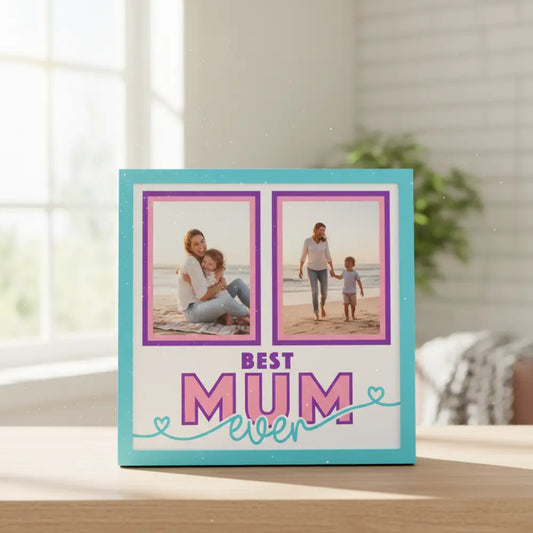 Two pink frames with 'Best Mum Ever' text on a blue border