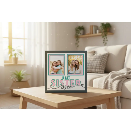 Design template with two green frames and 'Best Sister Ever' text on a white background.