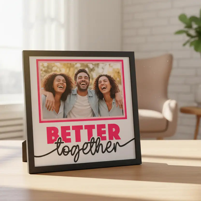 Motivational quote 'Better Together' with a pink and black design on a white background.