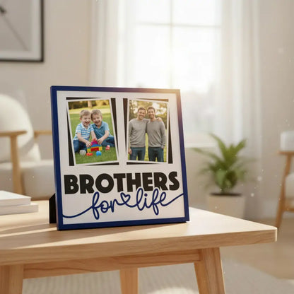 Two gray photo frames with 'Brothers for Life' text on a white background