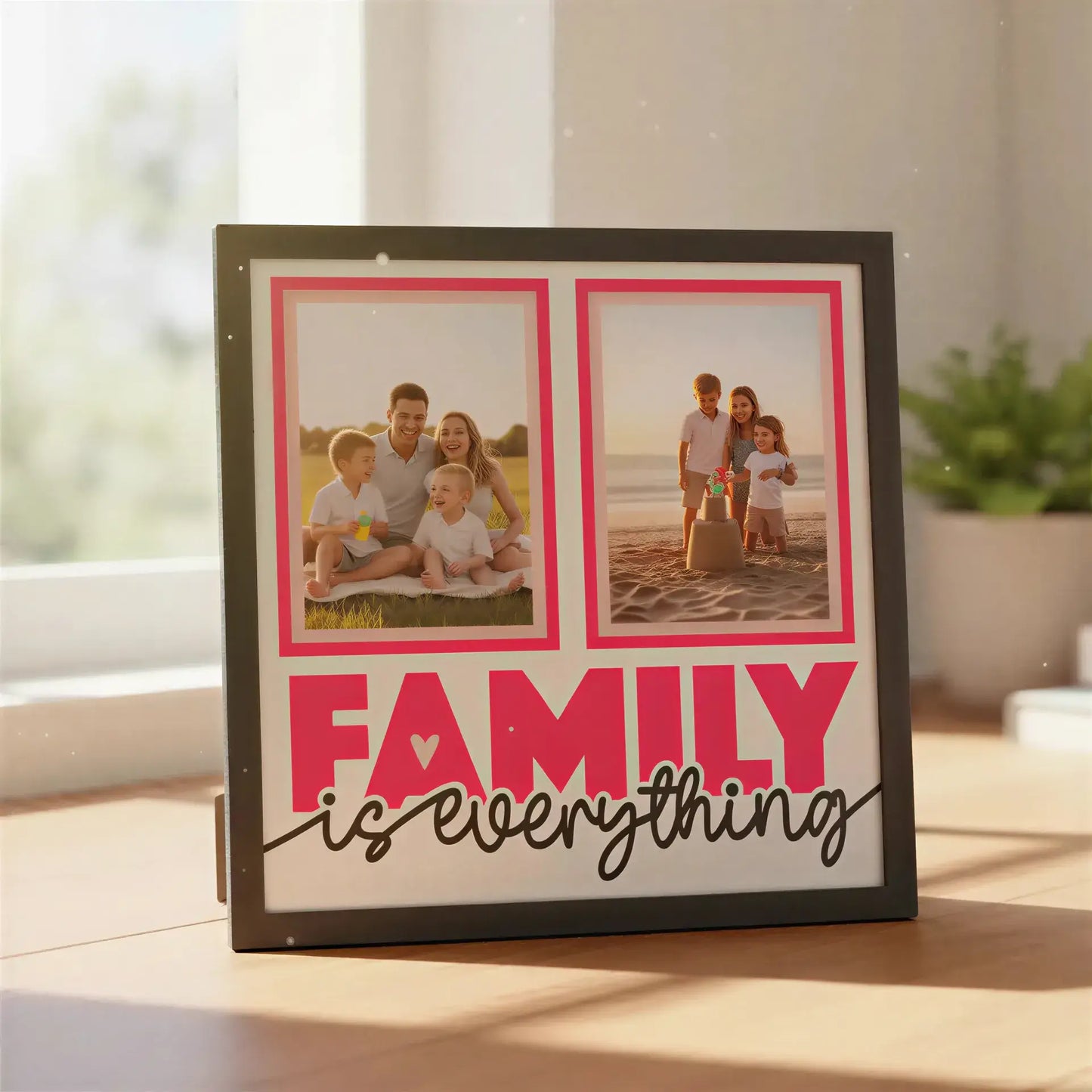 Two pink frames with 'Family is Everything' text on a white background