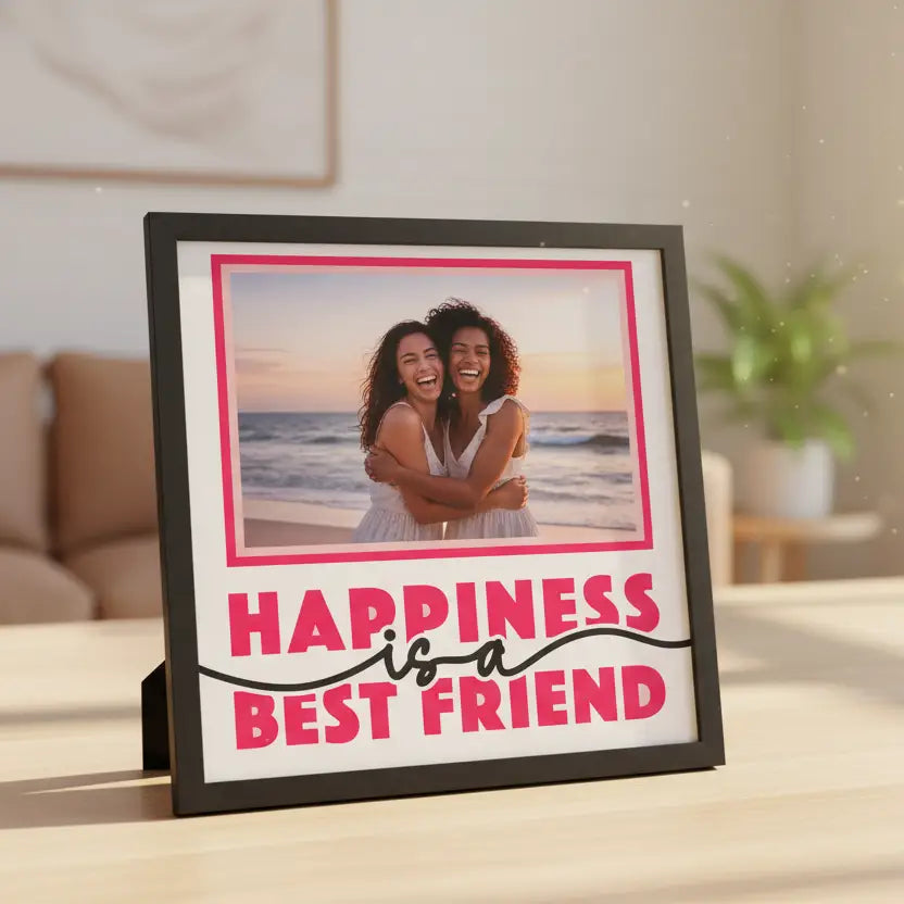 Framed print with 'Happiness is a best friend' text on a white background
