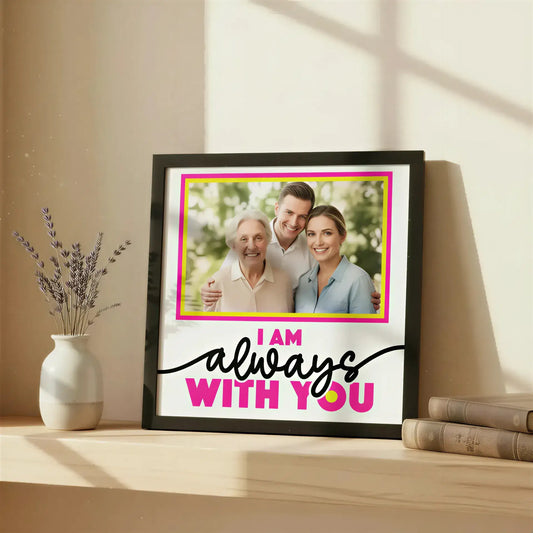 Framed quote 'I am always with you' with colorful border on white background