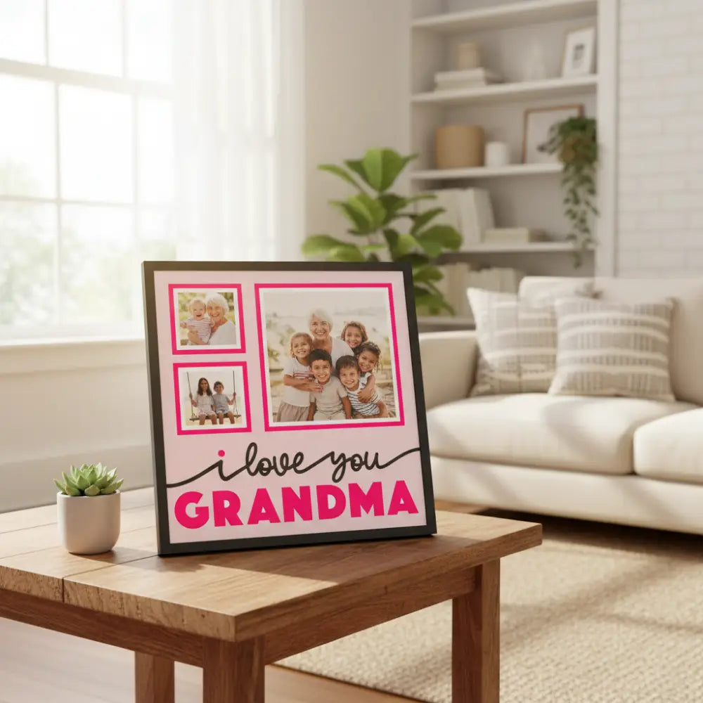 Decorative sign with 'I love you Grandma' text and pink frames on a light pink background