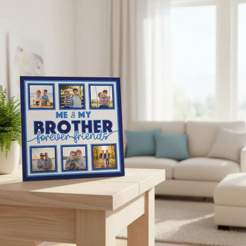 Design layout with text 'Me & My Brother Forever Friends' and placeholders for photos on a blue border.