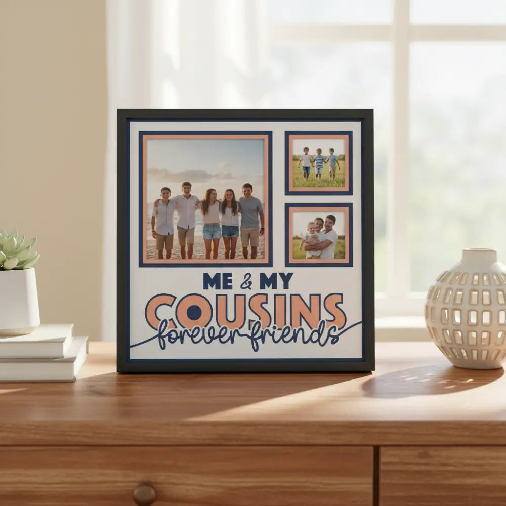 Design template with text 'Me & My Cousins forever friends' and three square frames.