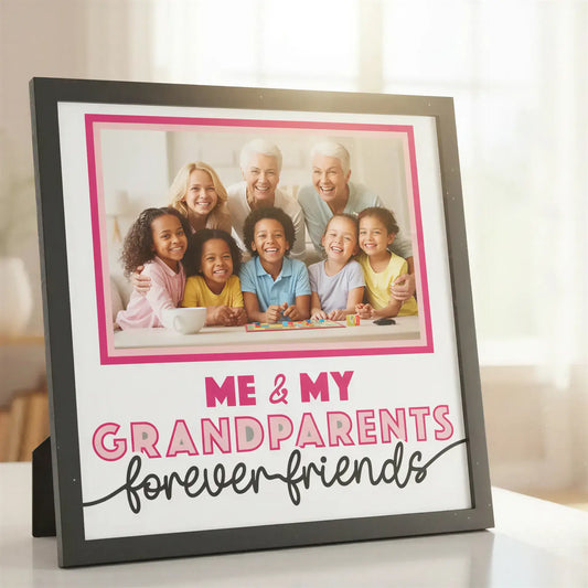 Photo frame with text 'Me & My Grandparents Forever Friends' on a white background