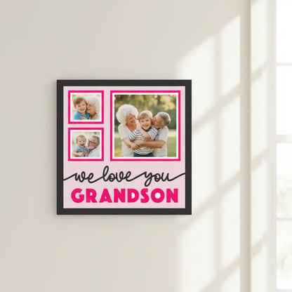 Design layout with three gray frames and text 'we love you GRANDSON' on a pink background