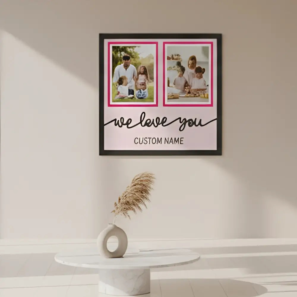 Two photo frames with pink borders on a pink background with 'we love you' text.