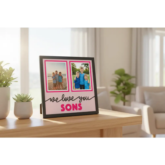 We Love You Sons Personalised Picture Frame - 2 Pictures / 300x300mm / White - Home Décor