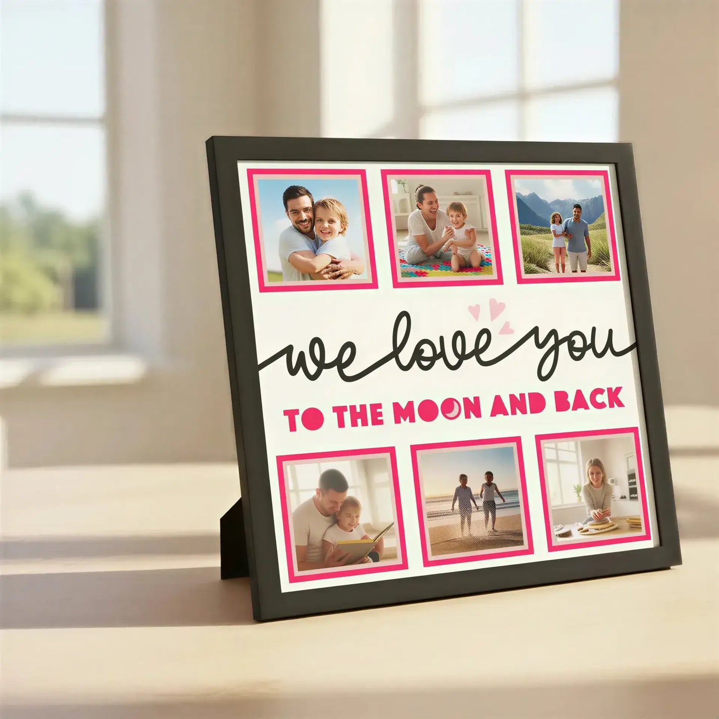 Decorative card with 'we love you to the moon and back' text and pink frames.