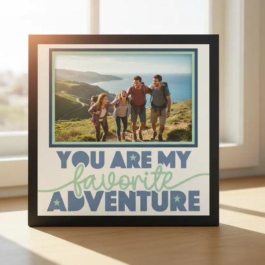 Motivational quote 'You are my favorite adventure' with a green border on a white background