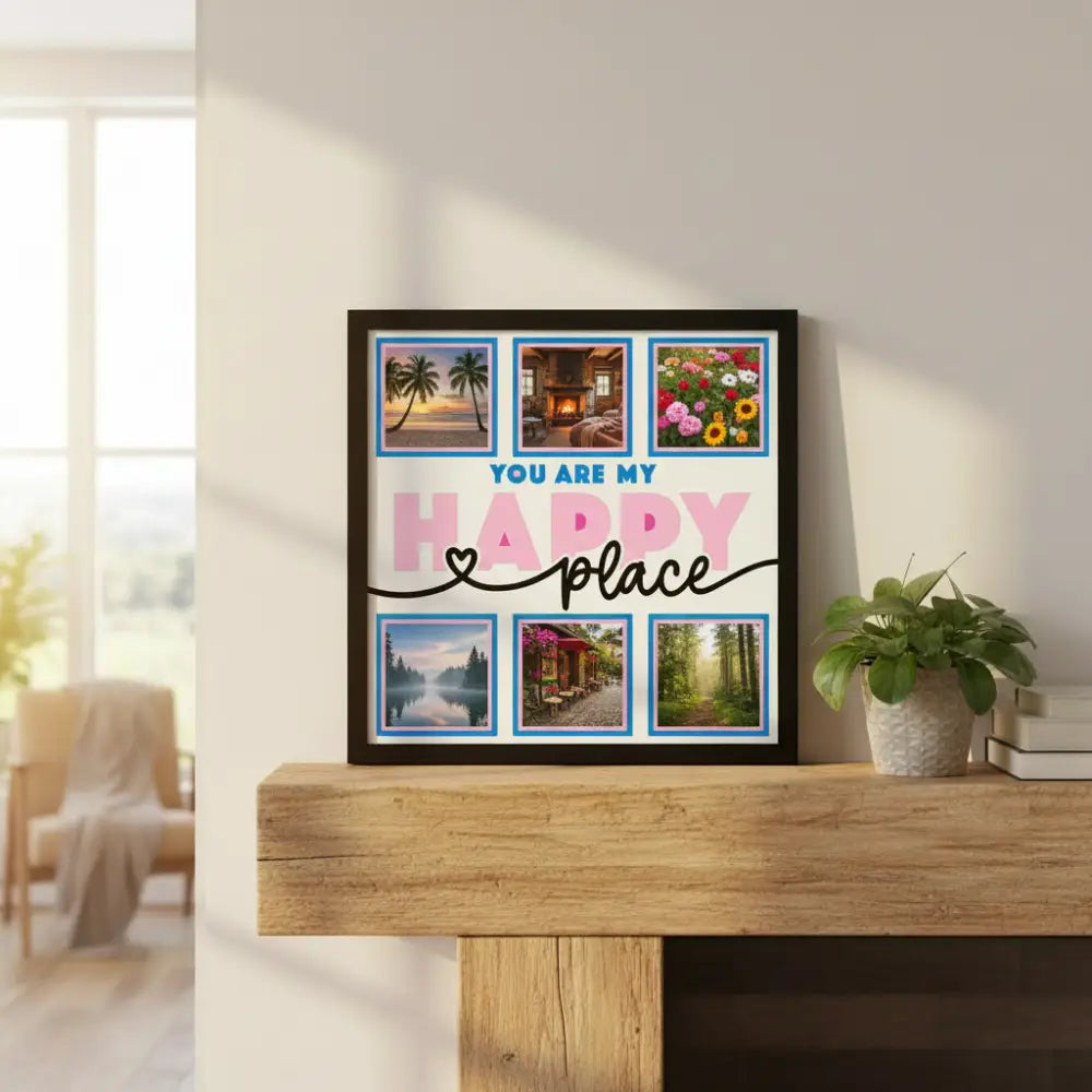 Decorative design with 'You are my happy place' text and pink square frames.