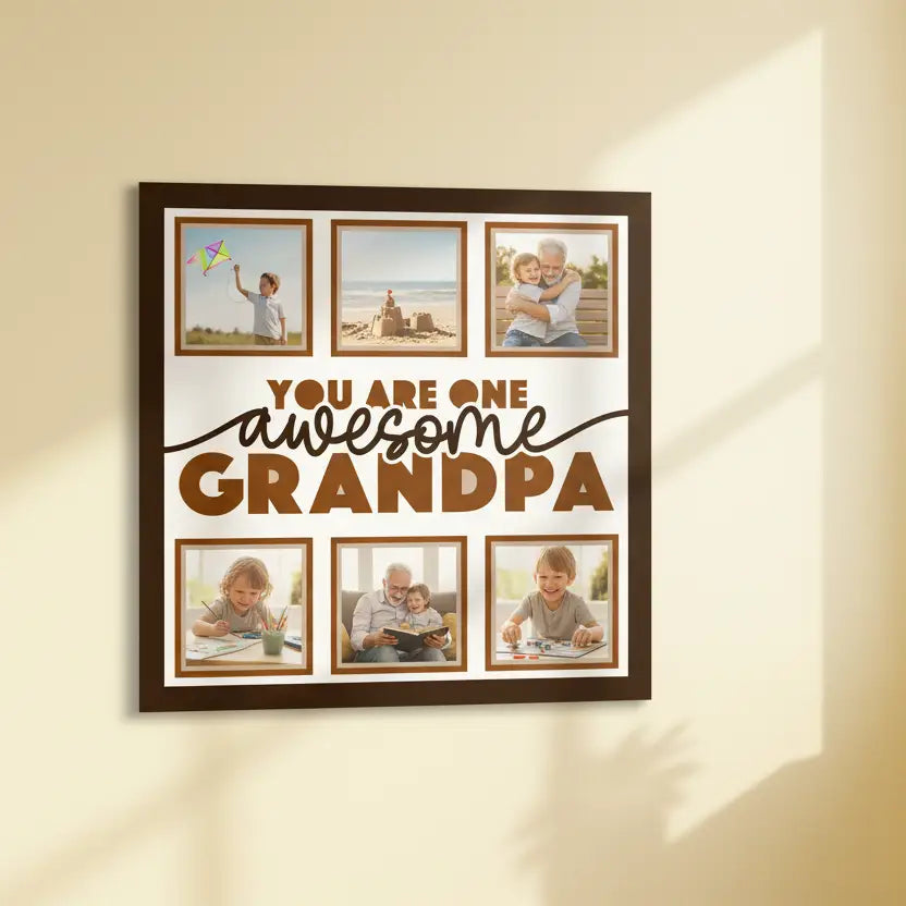 Decorative sign with 'You are one awesome grandpa' text and six blank photo frames.