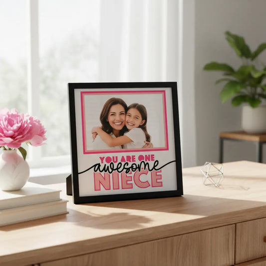 Framed print with 'You are one awesome niece' text on a white background